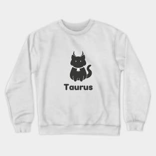 Taurus Cat Zodiac Sign with Text (Black and White) Crewneck Sweatshirt